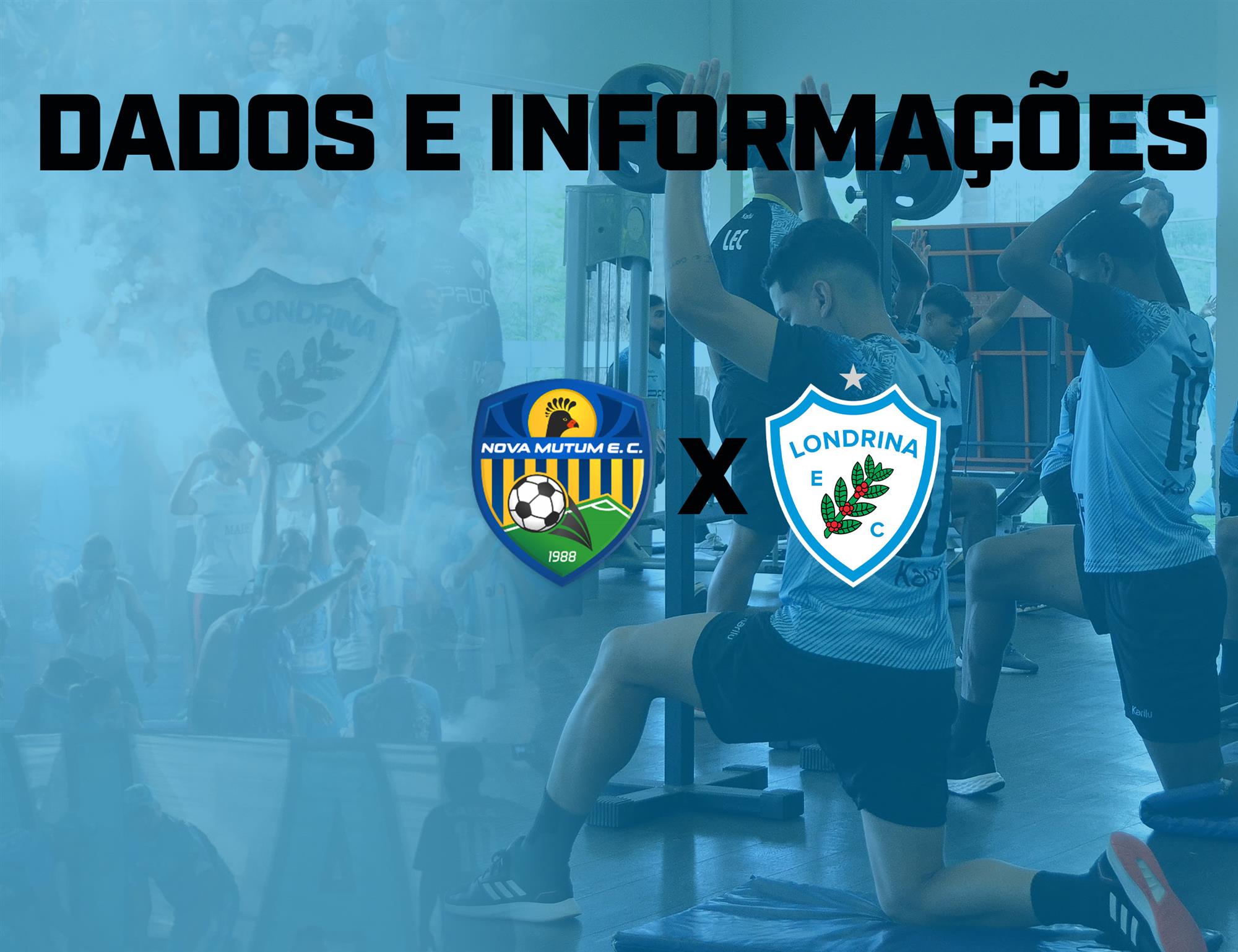 Dados e informações: Nova Mutum-MT x Londrina